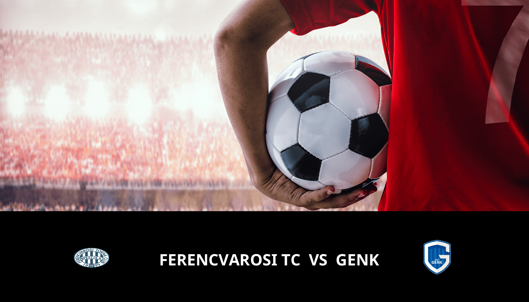 Prediction for Ferencvarosi TC VS Genk on 09/11/2023 Analysis of the match